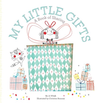 My Little Gifts: A Book of Sharing, Jo Witek - Gebonden - 9781419733208