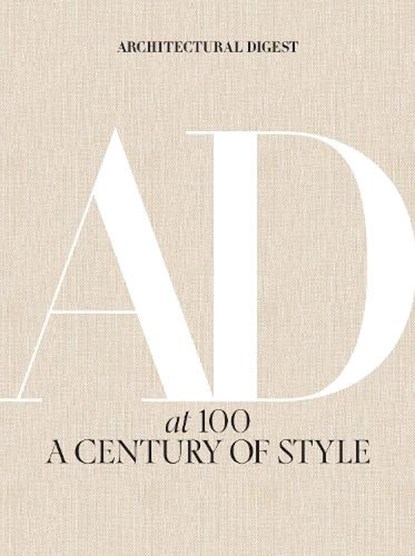 Architectural Digest at 100: A Century of Style, Architectural Digest - Gebonden Gebonden - 9781419733338