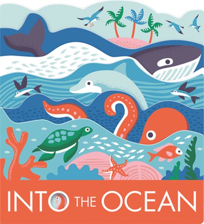 Into the Ocean: A Board Book, Laura Baker - Gebonden - 9781419733550