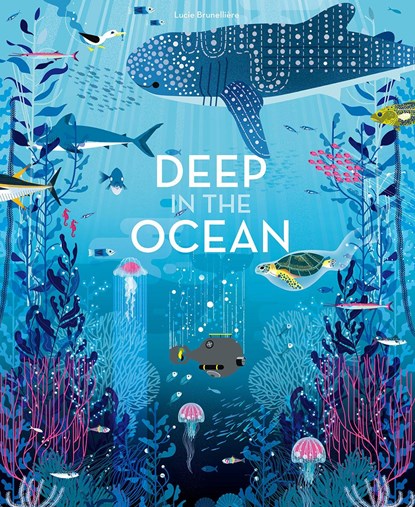 Deep in the Ocean, Lucie Brunelliere - Gebonden - 9781419733567