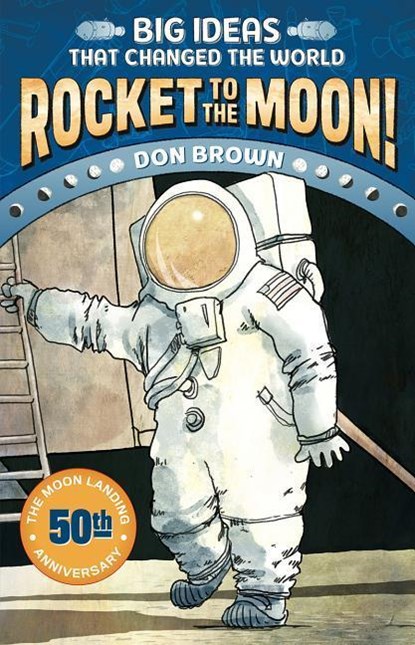 Rocket to the Moon!, Don Brown - Gebonden - 9781419734045