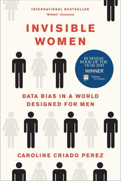 Criado Perez, C: Invisible Women, Caroline Criado Perez - Paperback - 9781419735219