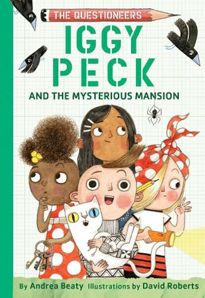 Iggy Peck and the Mysterious Mansion, Andrea Beaty - Gebonden - 9781419736926