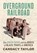 Overground Railroad, Candacy Taylor - Gebonden - 9781419738173