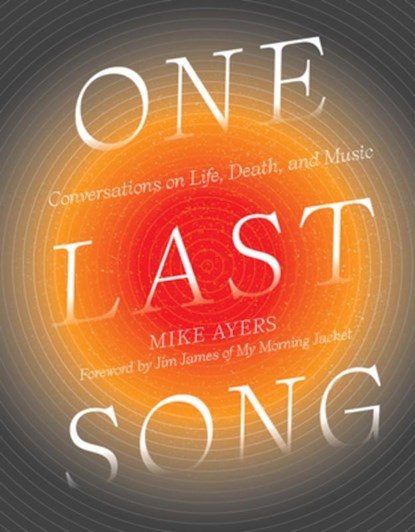 One Last Song, Mike Ayers - Gebonden - 9781419738203