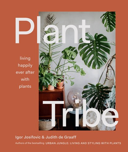 Plant Tribe, Igor Josifovic ; Judith De Graaff - Gebonden Gebonden - 9781419740411