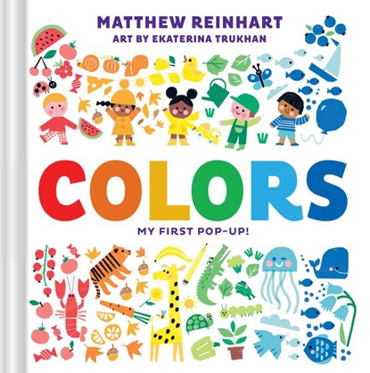 Colors: My First Pop-Up! (A Pop Magic Book), Matthew Reinhart - Gebonden - 9781419741067