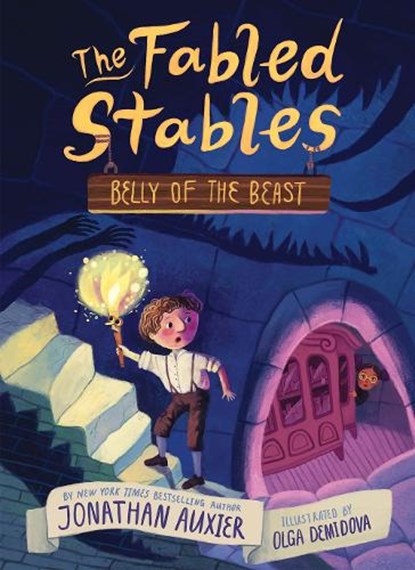 Belly of the Beast (The Fabled Stables Book #3), Jonathan Auxier - Gebonden - 9781419742743