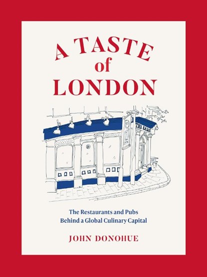 A Taste of London, John Donohue - Gebonden - 9781419742880