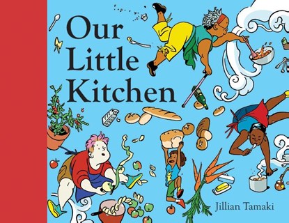 Our Little Kitchen, Jillian Tamaki - Gebonden - 9781419746550