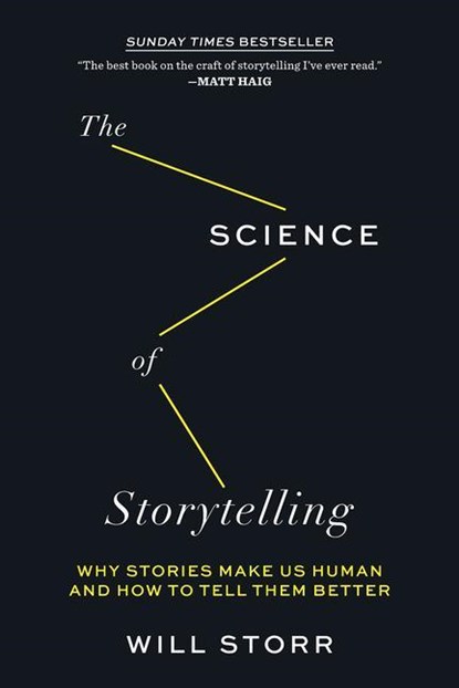 Storr, W: Science of Storytelling, Will Storr - Paperback - 9781419747953