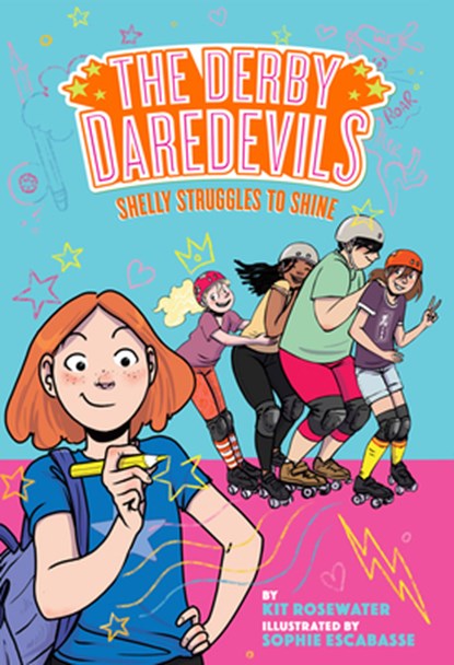 Shelly Struggles to Shine (The Derby Daredevils Book #2), Kit Rosewater - Paperback - 9781419749759