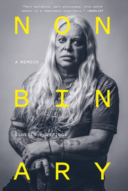 Nonbinary, Genesis P-Orridge - Paperback - 9781419749773