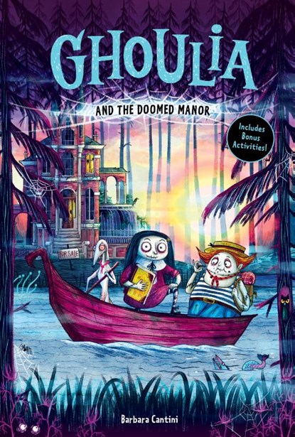 Ghoulia and the Doomed Manor (Ghoulia Book #4), Barbara Cantini - Gebonden - 9781419750038