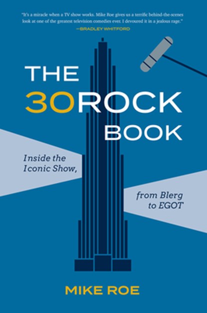 The 30 Rock Book, Mike Roe - Paperback - 9781419750458