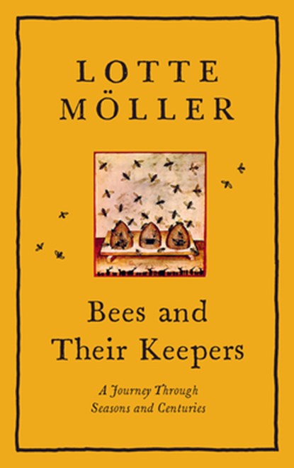 BEES & THEIR KEEPERS, Lotte Moller - Gebonden - 9781419751141