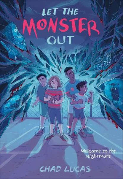 Let the Monster Out, Chad Lucas - Gebonden - 9781419751264