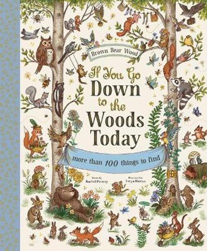If You Go Down to the Woods Today: A Search and Find Adventure, Rachel Piercey - Gebonden - 9781419751585