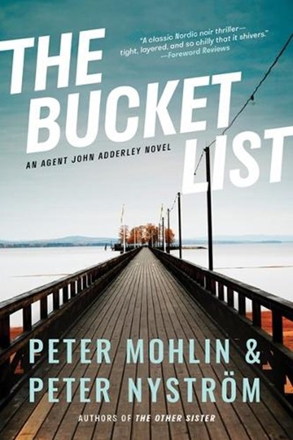 The Bucket List, Peter Mohlin ; Peter Nystrom - Paperback - 9781419752193