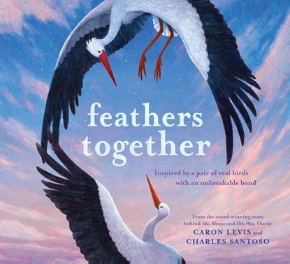 Feathers Together, Caron Levis - Gebonden - 9781419754586
