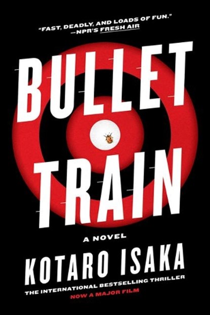 Bullet Train, Kotaro Isaka - Paperback - 9781419756399