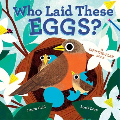 Who Laid These Eggs?, Laura Gehl - Gebonden - 9781419756627