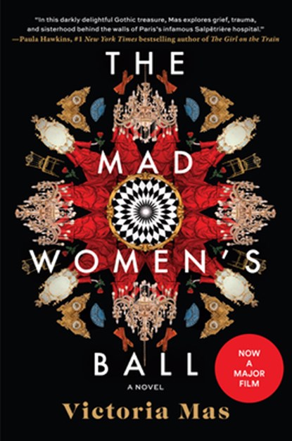 The Mad Women's Ball, Victoria Mas - Gebonden - 9781419757594