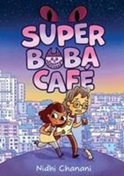Super Boba Cafe (Book 1), Nidhi Chanani - Paperback - 9781419759574