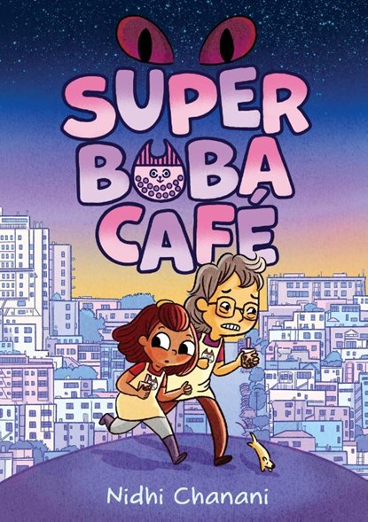 Super Boba Cafe (Book 1), Nidhi Chanani - Paperback - 9781419759574