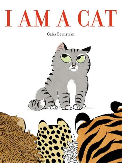 I Am a Cat, Galia Bernstein - Gebonden Gebonden - 9781419759604