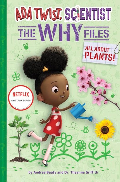Ada Twist, Scientist: The Why Files #2: All About Plants!, Andrea Beaty ; Theanne Griffith - Gebonden - 9781419761515