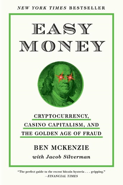Easy Money, Ben McKenzie ; Jacob Silverman - Paperback - 9781419766404