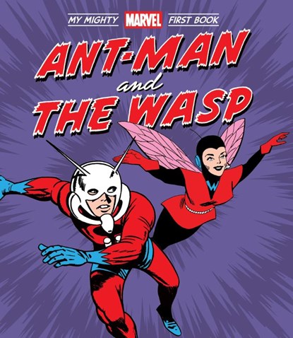Ant-Man and the Wasp: My Mighty Marvel First Book, Marvel Entertainment - Gebonden - 9781419766657