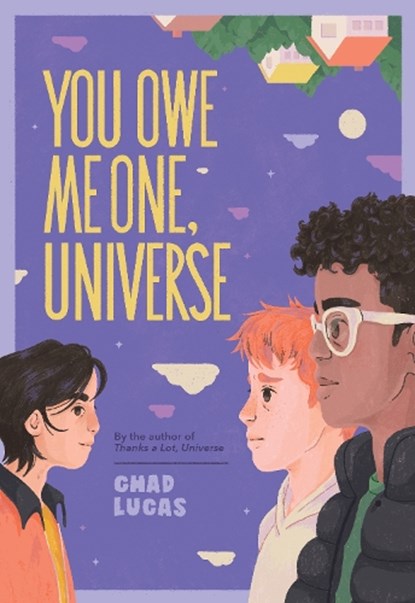 You Owe Me One, Universe (Thanks a Lot, Universe #2), Chad Lucas - Paperback - 9781419766879