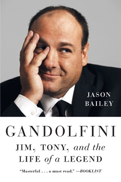 Gandolfini, Jason Bailey - Paperback - 9781419767708