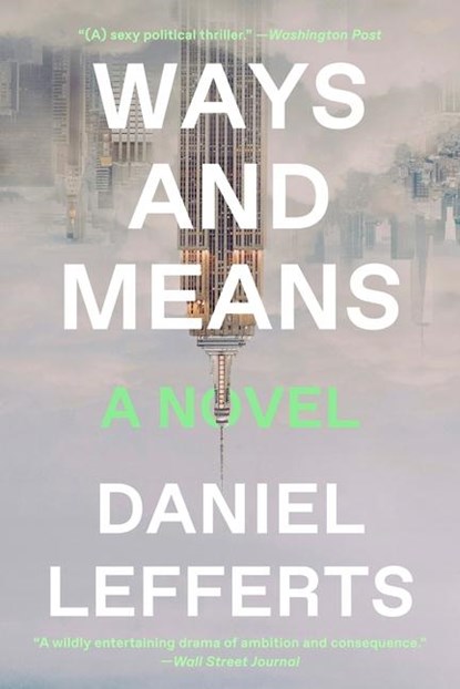Lefferts, D: Ways and Means, Daniel Lefferts - Paperback - 9781419768200