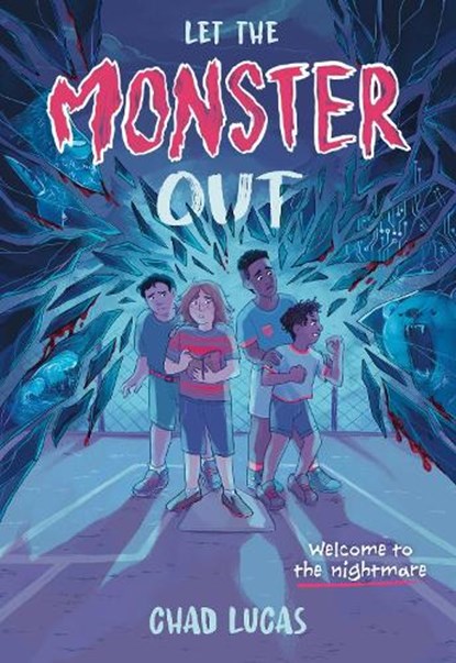 Let the Monster Out, Chad Lucas - Paperback - 9781419768446