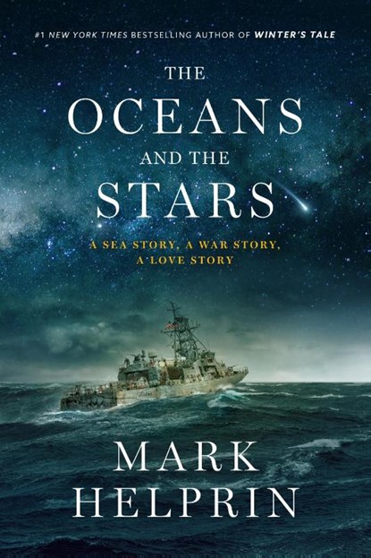 Oceans and the Stars, Mark Helprin - Gebonden - 9781419769085