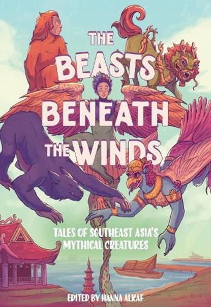 The Beasts Beneath the Winds, Hanna Alkaf - Gebonden - 9781419770098
