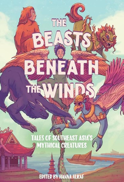 The Beasts Beneath the Winds, Hanna Alkaf - Gebonden - 9781419770098
