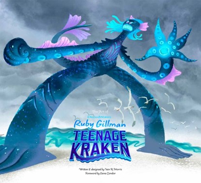 The Art of DreamWorks Ruby Gillman: Teenage Kraken, Iain Morris - Gebonden - 9781419770203