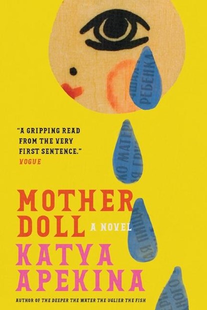 Mother Doll, Katya Apekina - Paperback - 9781419770968