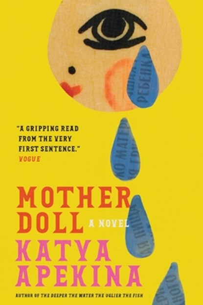 Mother Doll, Katya Apekina - Paperback - 9781419770968