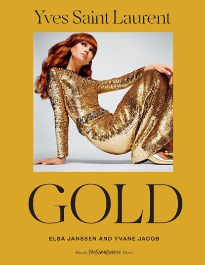 Yves Saint Laurent: Gold, Yvane Jacob ; Elsa Janssen - Gebonden - 9781419771408