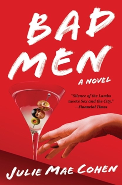 Bad Men, Julie Mae Cohen - Gebonden - 9781419772337