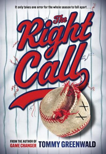 The Right Call, Tommy Greenwald - Gebonden - 9781419772856