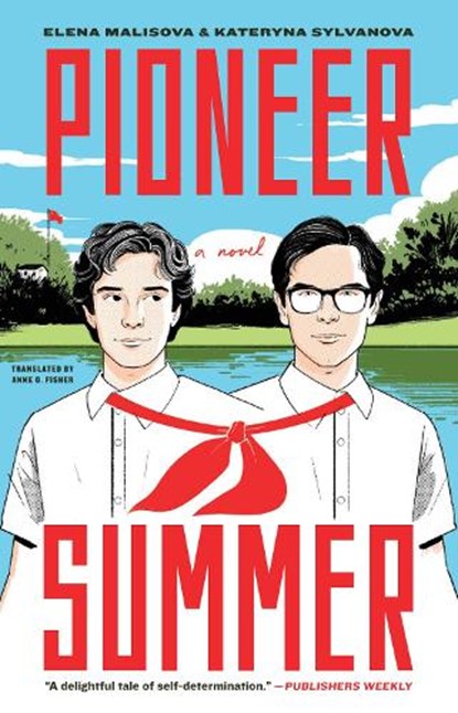 Pioneer Summer, Kateryna Sylvanova ; Elena Malisova - Paperback - 9781419773112