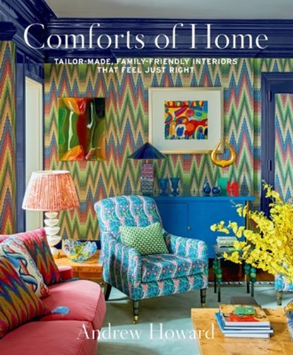 Comforts of Home, Andrew Howard - Gebonden - 9781419774652