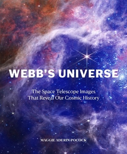 Aderin-Pocock, M: Webb's Universe, Maggie Aderin-Pocock - Gebonden - 9781419774690