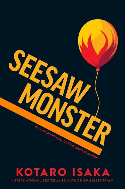 Seesaw Monster, Kotaro Isaka - Gebonden - 9781419777073